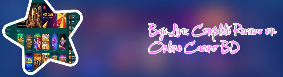 Baji bet online casino review