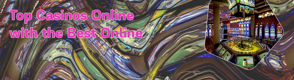 Best on line casinos