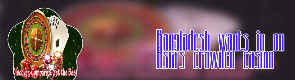 New casino sites bangladesh